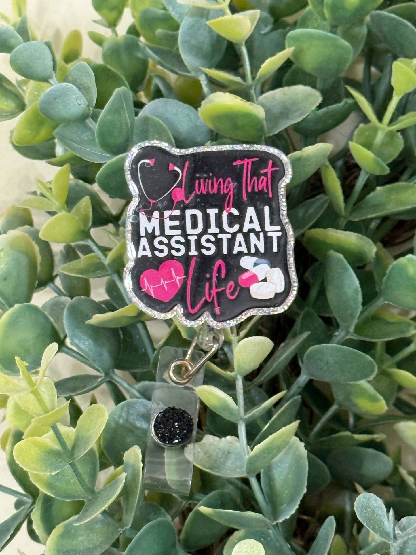 Living That Medical Assistant Life Retractable Badge Reel