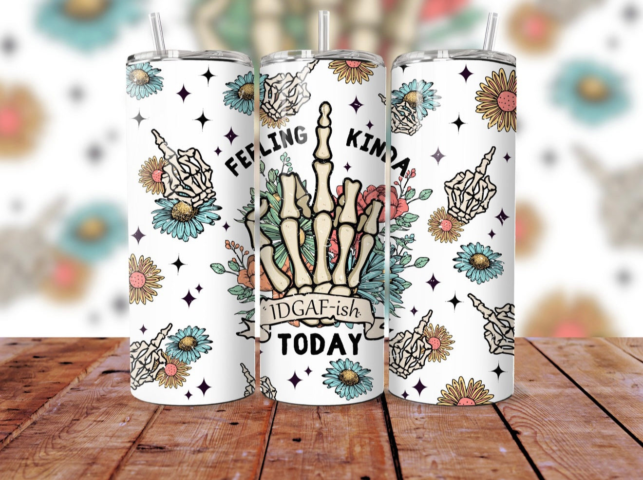 Feeling Kinda IDGAF Tumbler