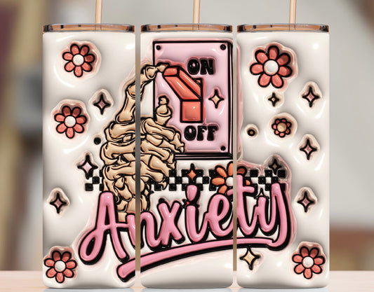 Anxiety Tumbler