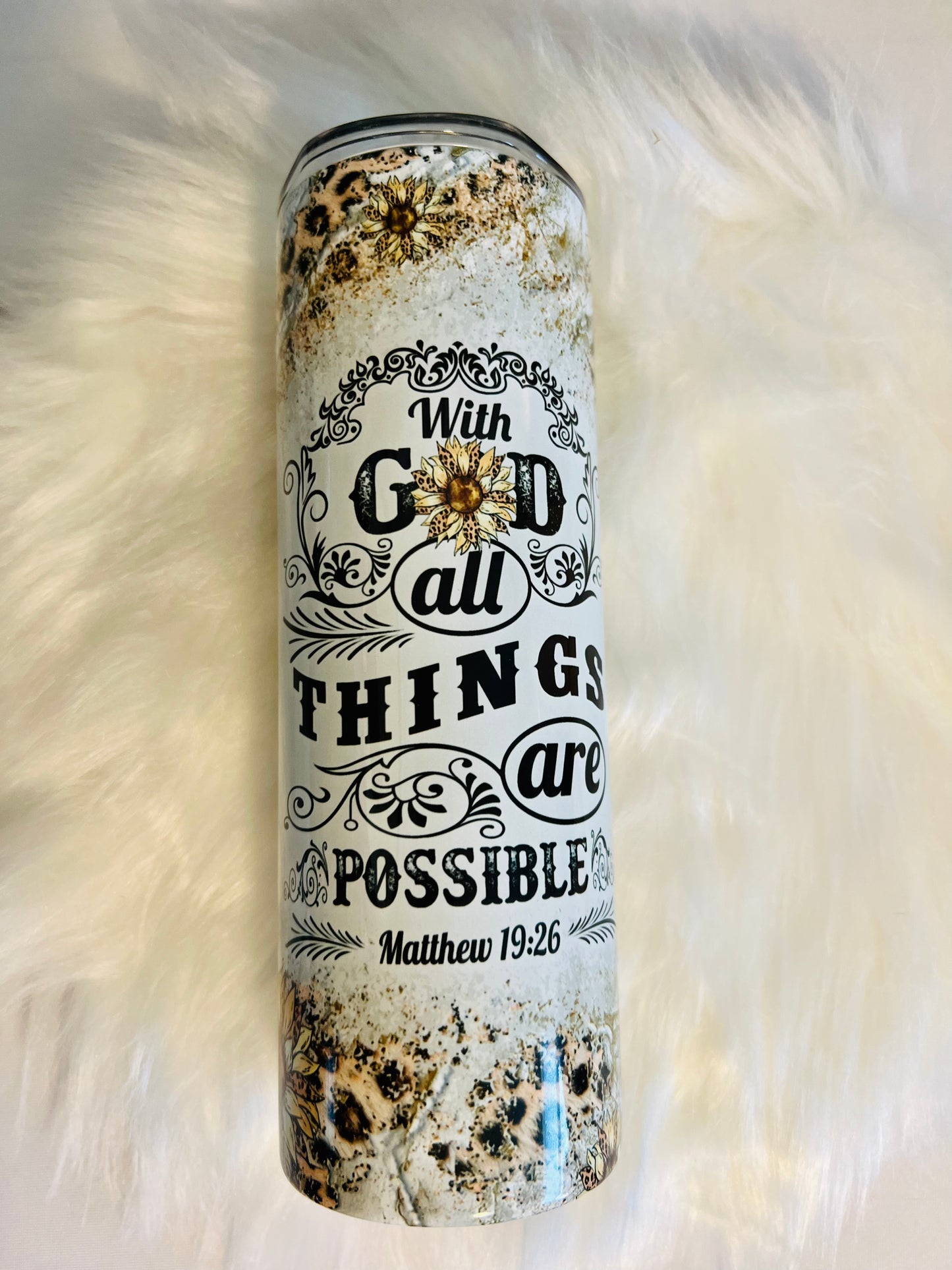 All Things Are Possible Tumbler